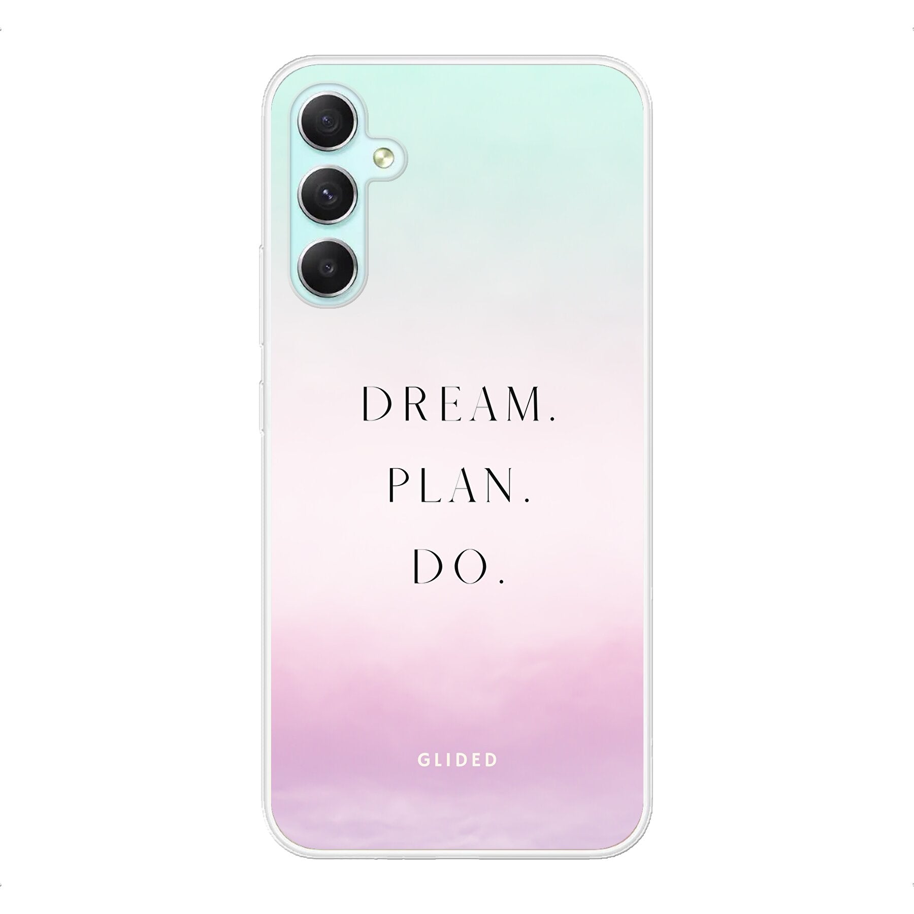 Dream Handyhülle für Samsung Galaxy A34 mit inspirierendem Spruch 'Dream, plan, do' und ästhetischem Design.